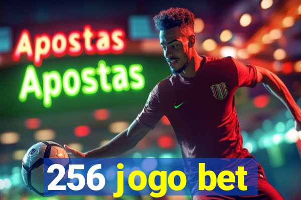 256 jogo bet